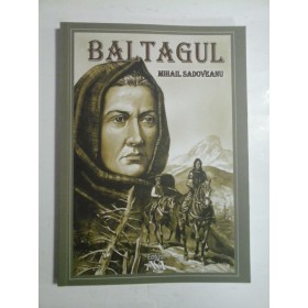 BALTAGUL - MIHAIL SADOVEANU